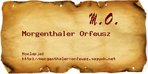 Morgenthaler Orfeusz névjegykártya